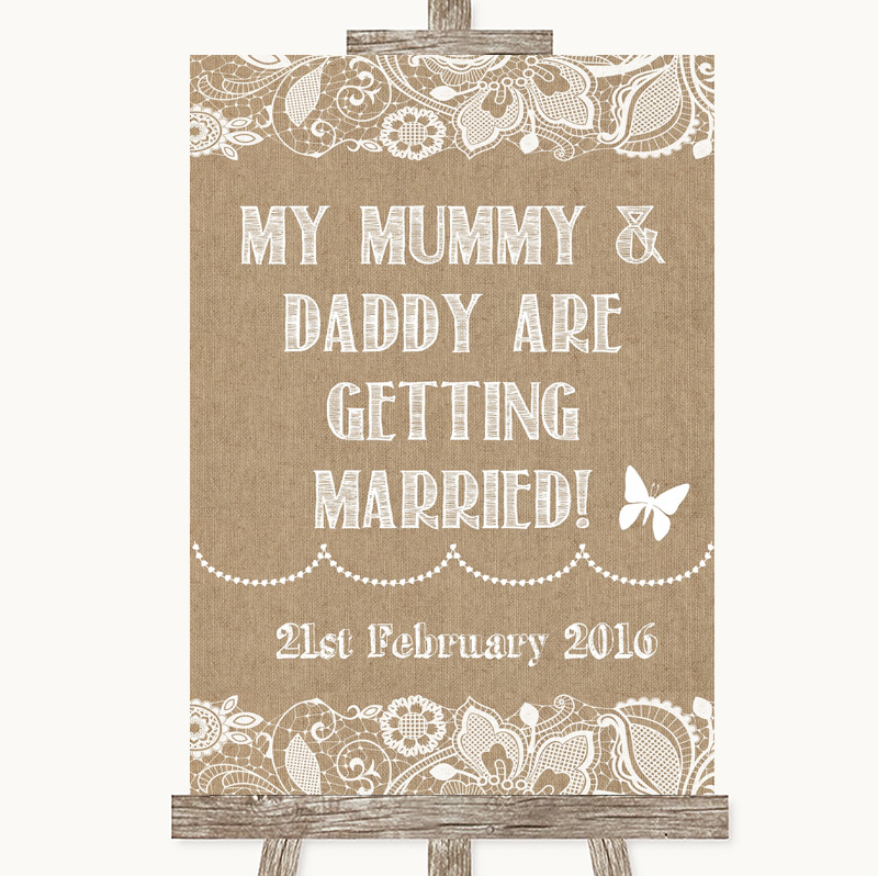 Blue Burlap Lace Mummy And Daddy Getting Married Personalised Wedding Sign